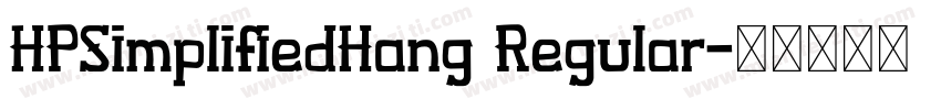 HPSimplifiedHang Regular字体转换